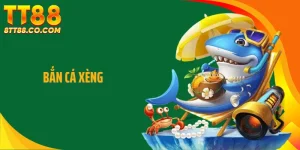 Bắn Cá Xèng TT88 - Sức Hút Đến Từ Cơ Chế Phân Xu Độc Đáo